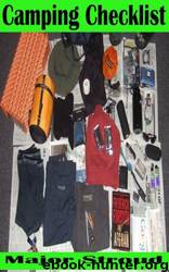 Camping Checklist: Easy to Follow Guidelines to Get You Organized, Save Time & Make Your Trip Happy & Safe by Major Stroud