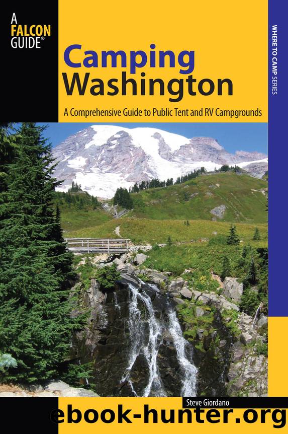 Camping Washington: A Comprehensive Guide to Public Tent and RV Campgrounds by Steve Giordano