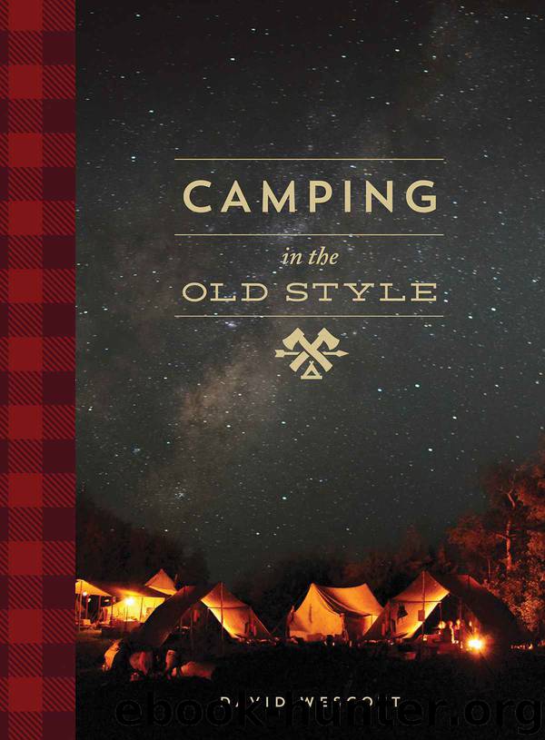 Camping in the Old Style by Wescott David