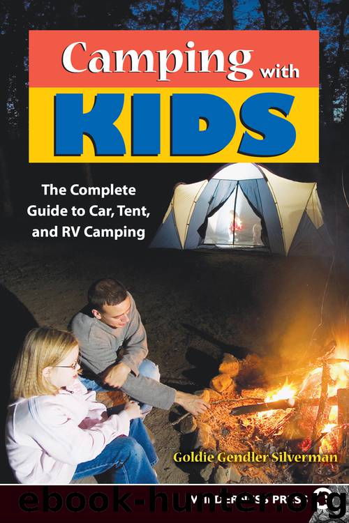 Camping with Kids by Goldie Silverman