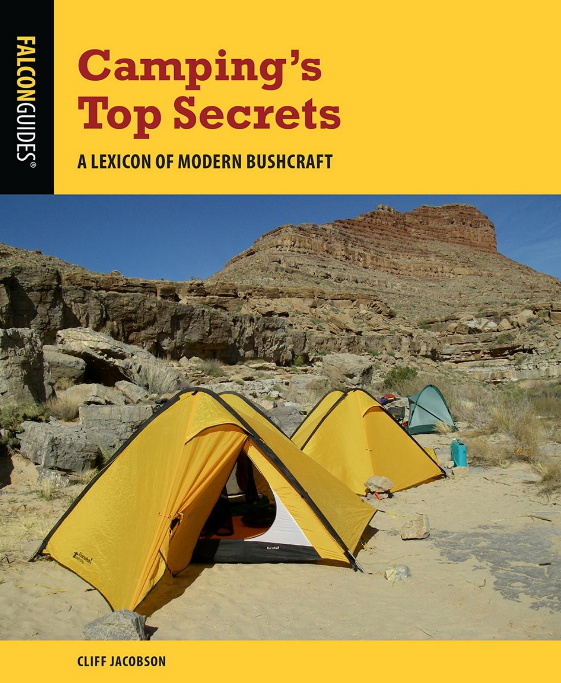 Camping's Top Secrets: A Lexicon of Modern Bushcraft by Cliff Jacobson