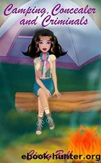 Camping, Concealer and Criminals by Cindy Bell