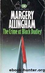 Campion 01 The Crime at Black Dudley by Margery Allingham