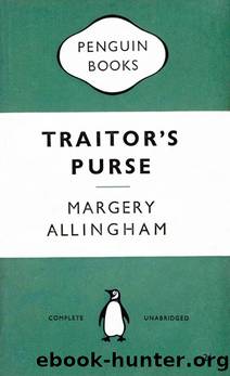 Campion 11 Traitor's Purse by Margery Allingham