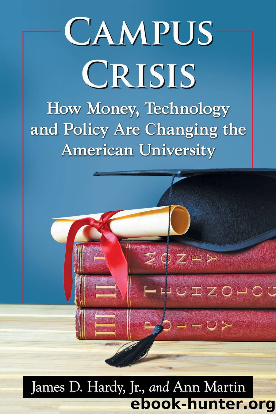 Campus Crisis by James D. Hardy Jr