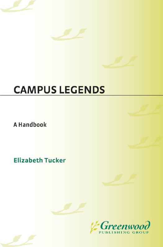 Campus Legends : A Handbook by Elizabeth Tucker