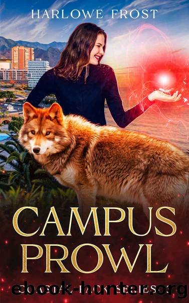 Campus Prowl: Sapphic Urban Fantasy (Coastal Wolves Book 3) by Harlowe Frost