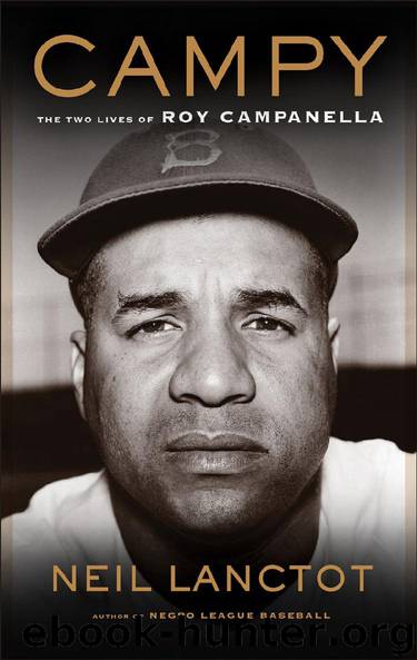 Campy: The Two Lives of Roy Campanella by Neil Lanctot