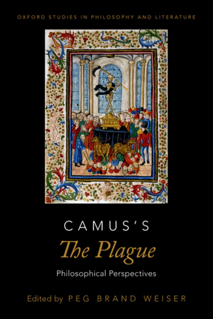 Camus's The Plague: Philosophical Perspectives by Peg Brand Weiser