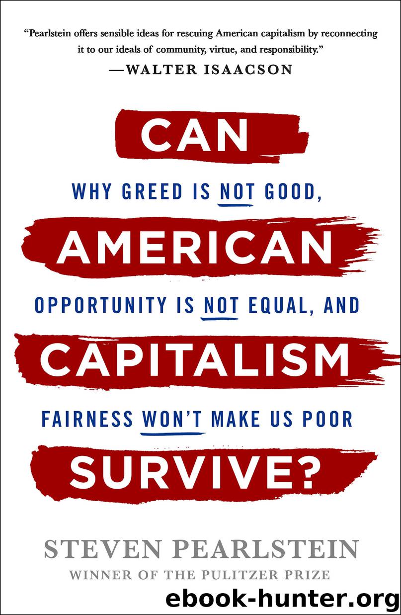 Can American Capitalism Survive? by Steven Pearlstein