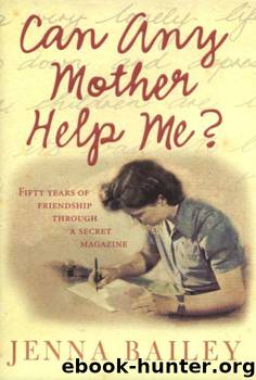 Can Any Mother Help Me? by Jenna Bailey