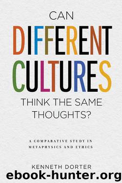 Can Different Cultures Think the Same Thoughts? by Kenneth Dorter