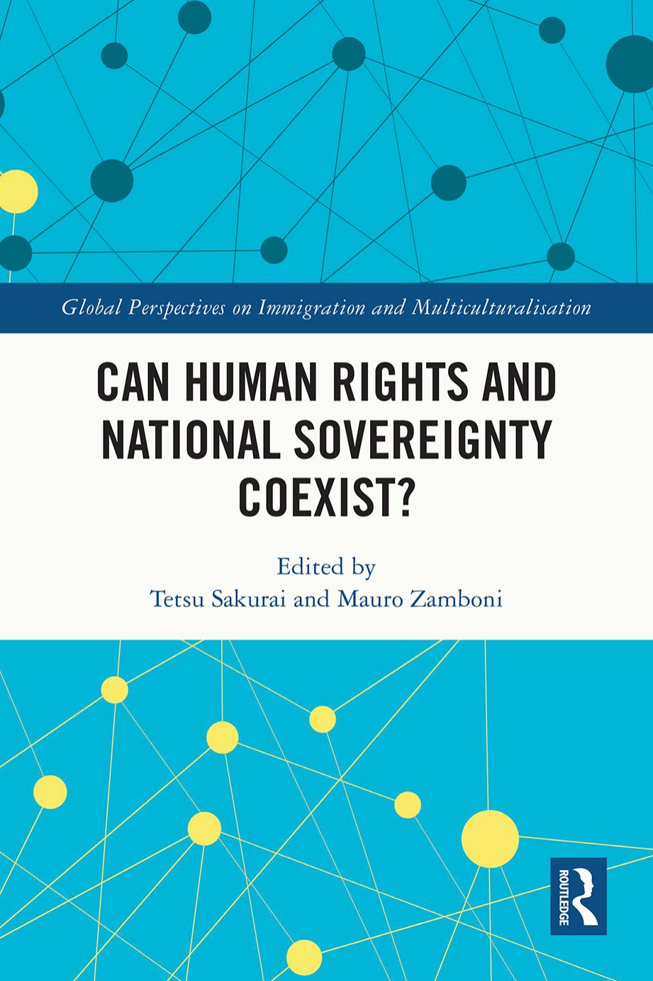 Can Human Rights and National Sovereignty Coexist? by Tetsu Sakurai Mauro Zamboni