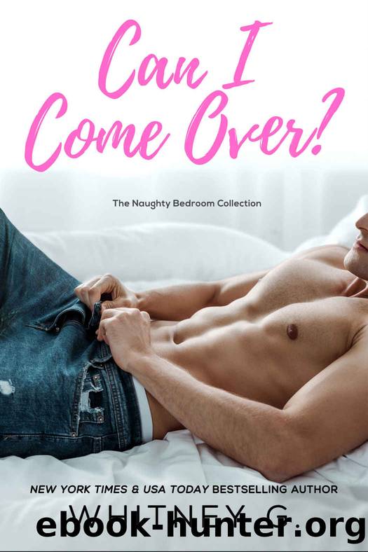 Can I Come Over? by Whitney G