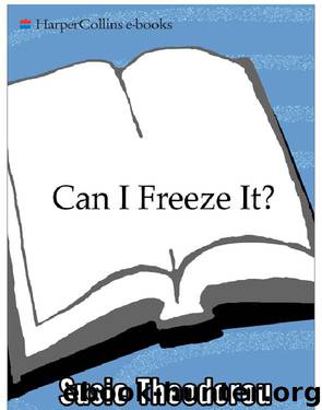 Can I Freeze It? by Susie Theodorou
