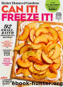 Can It! Freeze It! by The Editors of Better Homes & Gardens