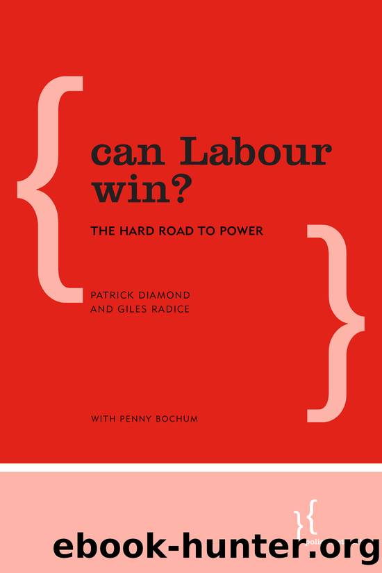 Can Labour Win?: The Hard Road to Power by Patrick Diamond & Giles Radice
