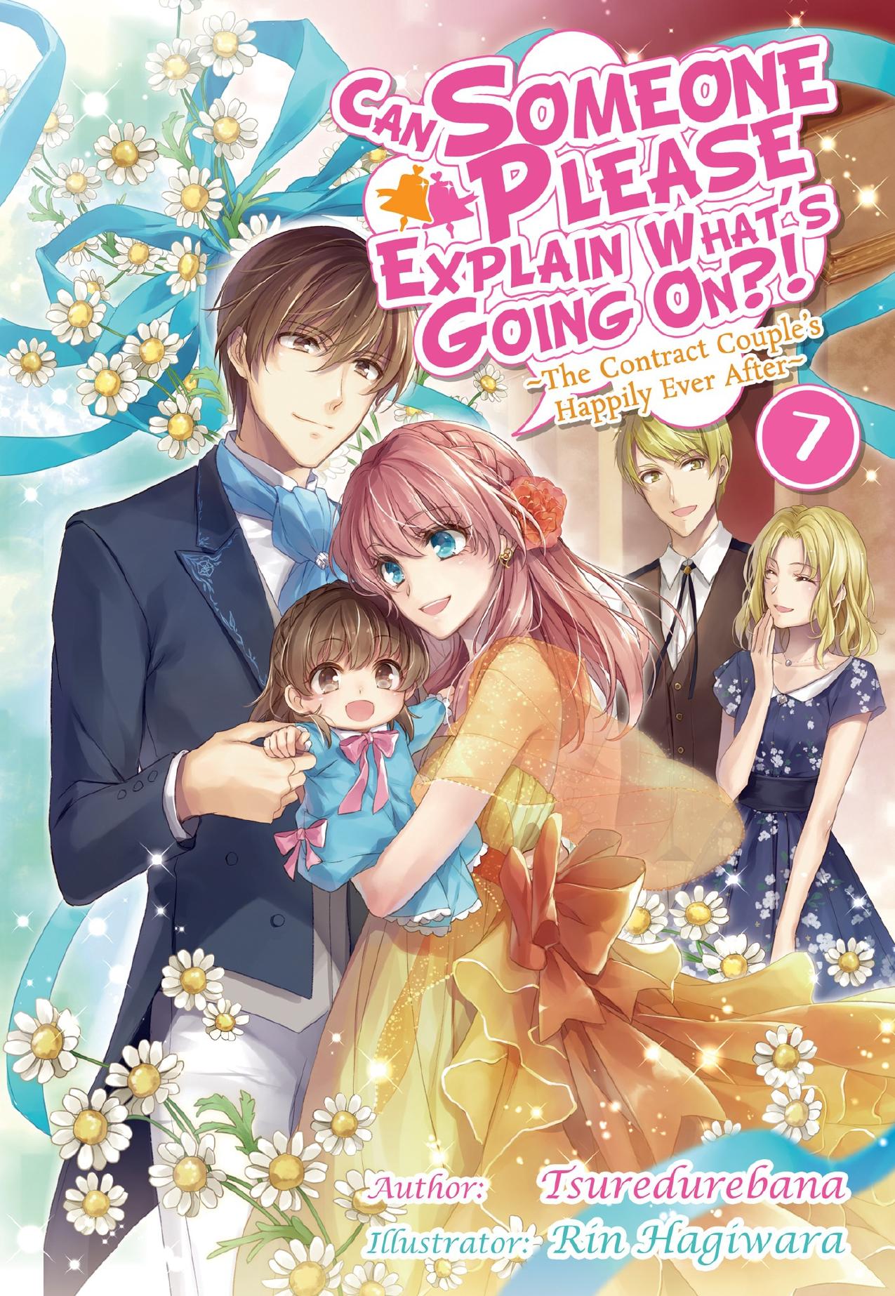 Can Someone Please Explain What's Going On?! Volume 7 by Tsuredurebana