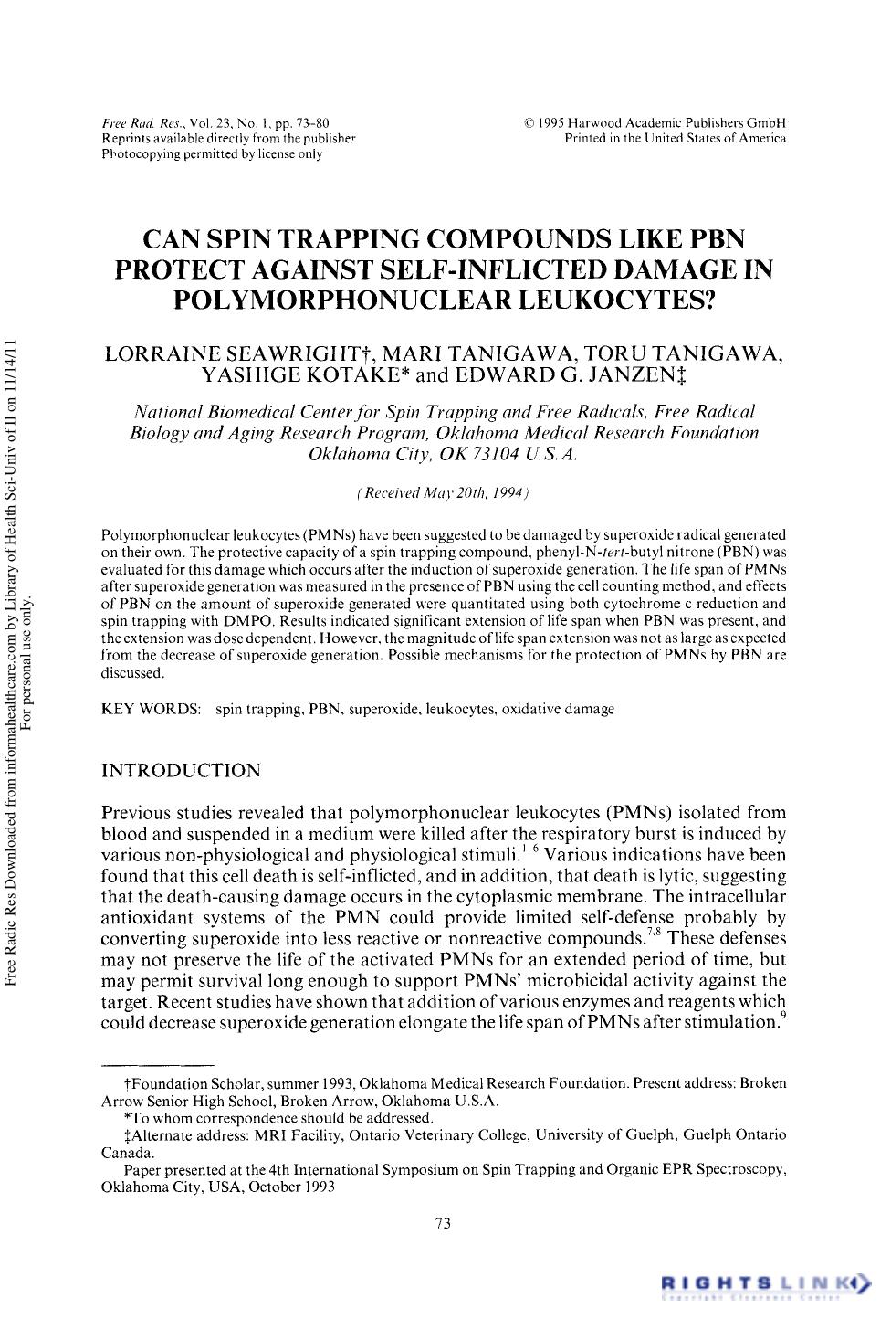 Can Spin Trapping Compounds Like PBN Protect Against Self-Inflicted Damage in Polymorphonuclear Leukocytes? by Lorraine Seawright1 2 Mari Tanigawa1 Toru Tanigawa1 Yashige Kotake1 & Edward G. Janzen1 3