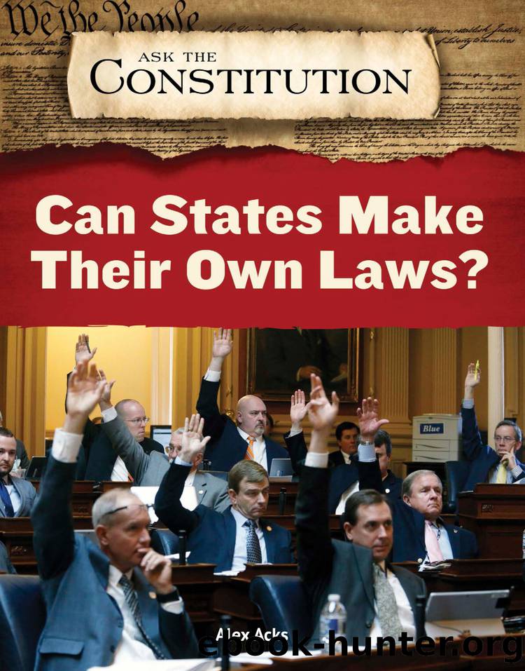 Can States Make Their Own Laws? by Acks Alex;