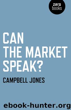 Can The Market Speak? by Campbell Jones