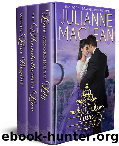 Can This Be Love Collection: The Complete Trilogy (Historical Romance from Julianne MacLean: The Boxed Sets Book 2) by Julianne MacLean