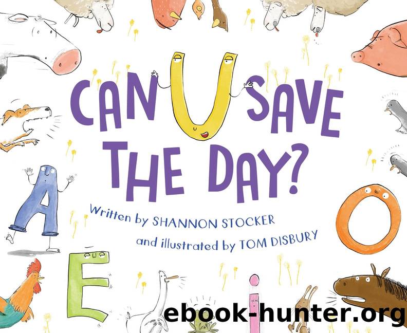 Can U Save the Day? by Shannon Stocker