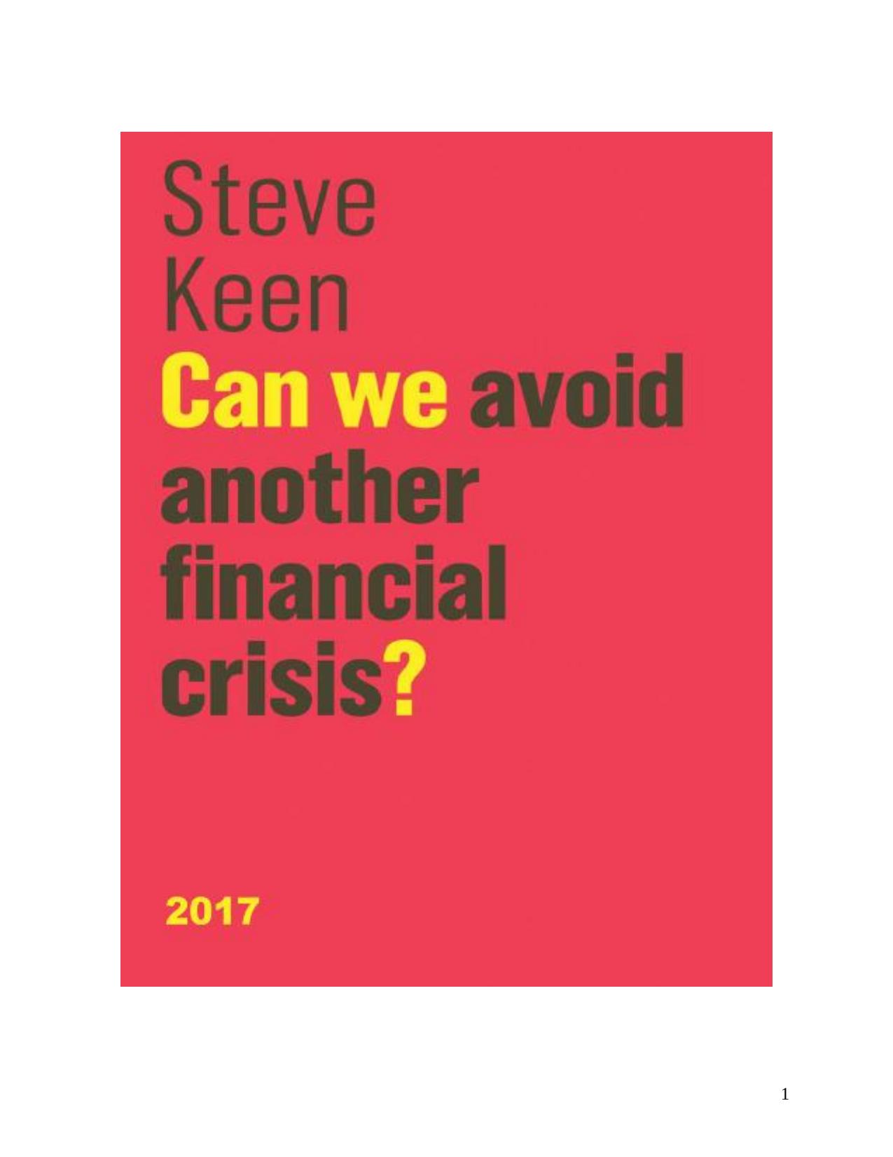 Can We Avoid Another Financial Crisis? by Steve Keen