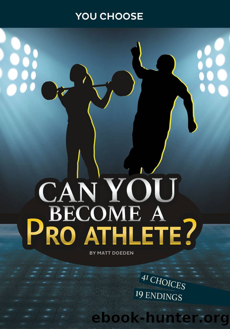 Can You Become a Pro Athlete? by Matt Doeden