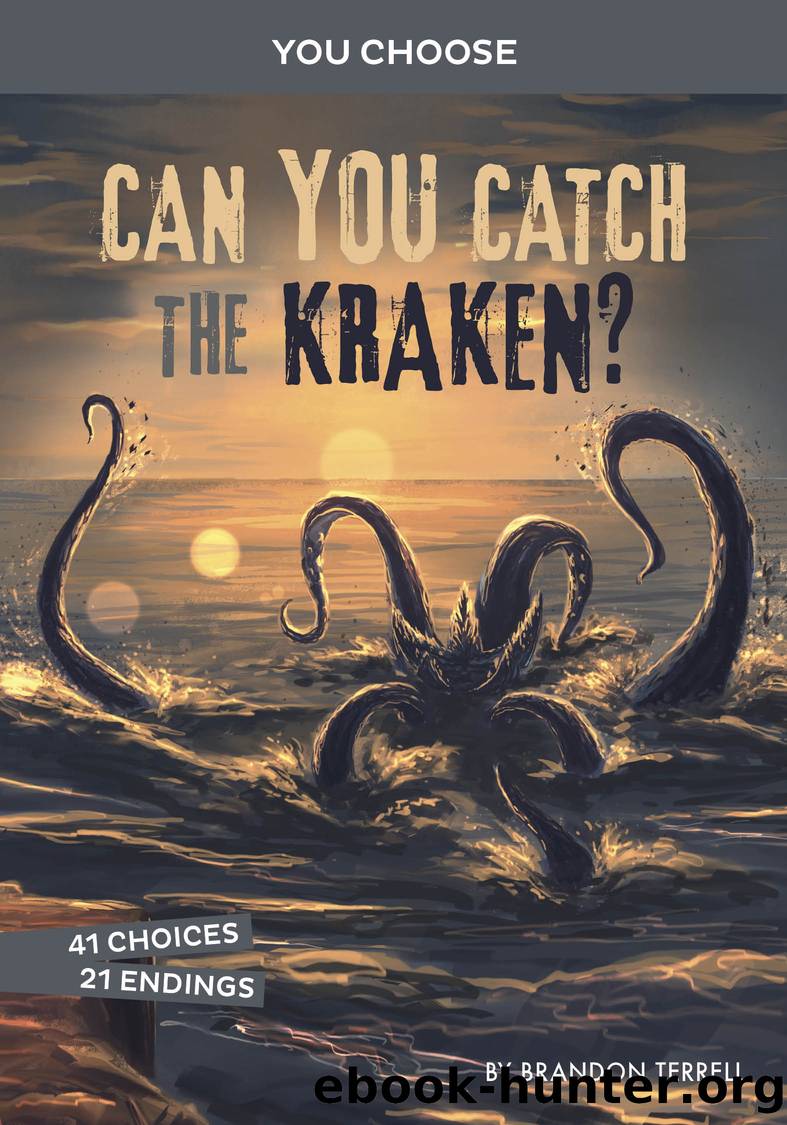 Can You Catch the Kraken? by Brandon Terrell