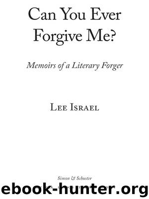Can You Ever Forgive Me? by Lee Israel