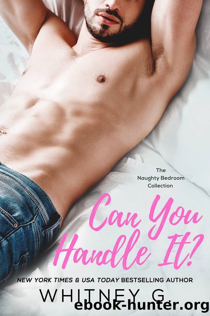 Can You Handle It? by G. Whitney