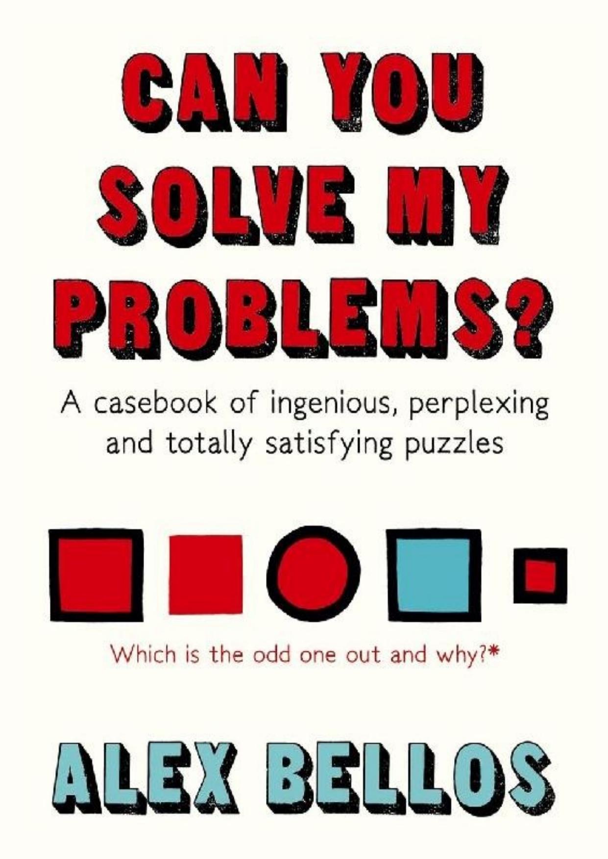 Can You Solve My Problems? by Alex Bellos