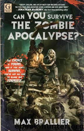 Can You Survive the Zombie Apocalypse? by Max Brallier