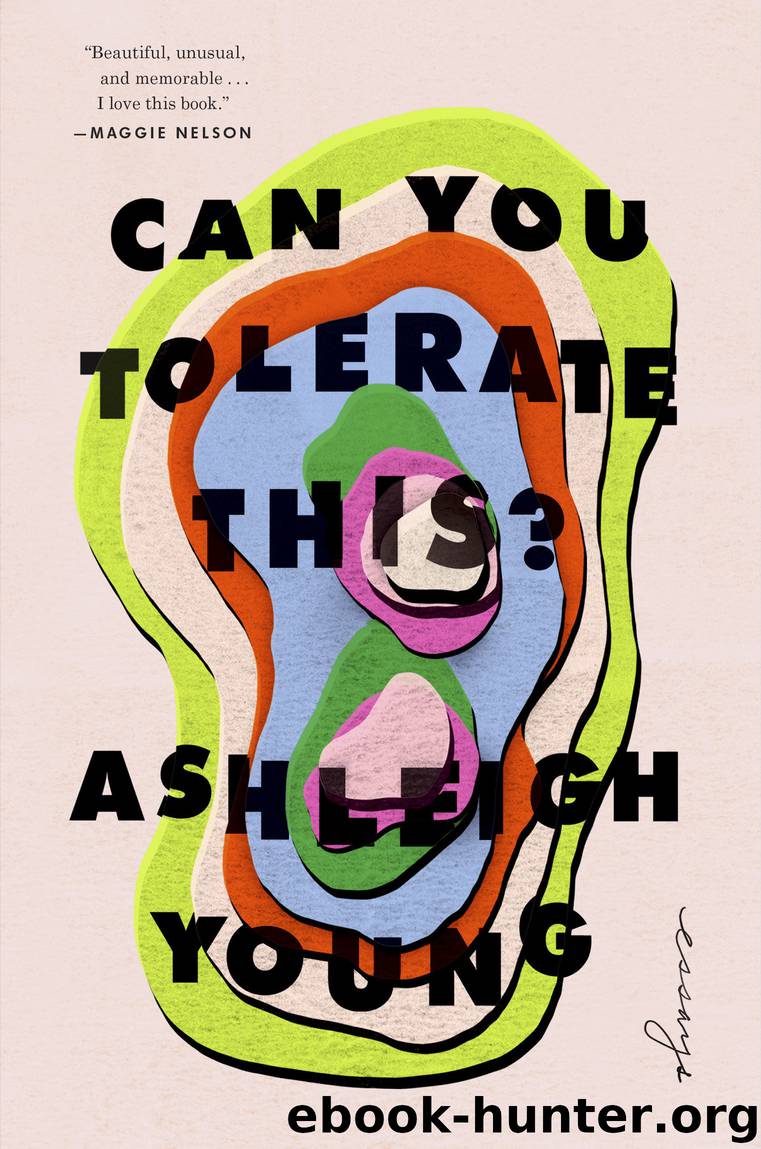 Can You Tolerate This? by Ashleigh Young