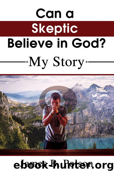 Can a Skeptic Believe in God? by James B. Polson