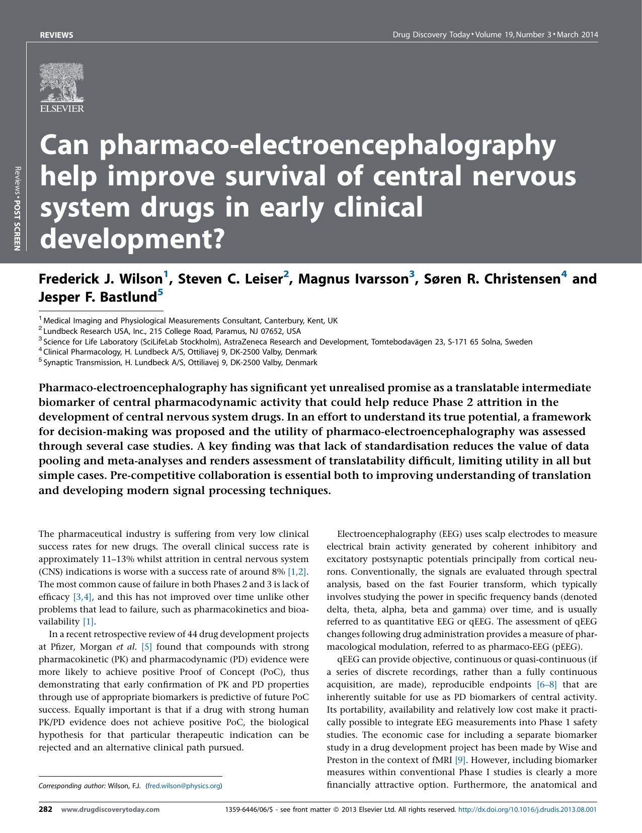 Can pharmaco-electroencephalography help improve survival of central nervous system drugs in early clinical development? by unknow