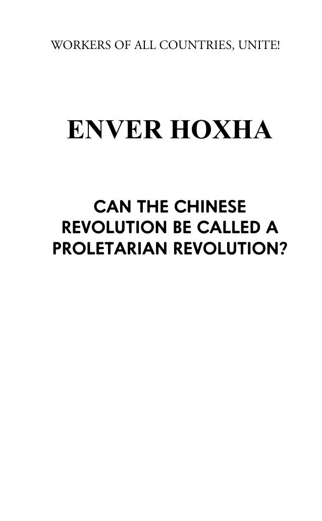 Can the Chinese Revolution Be Called a Proletarian Revolution? by Enver Hoxha