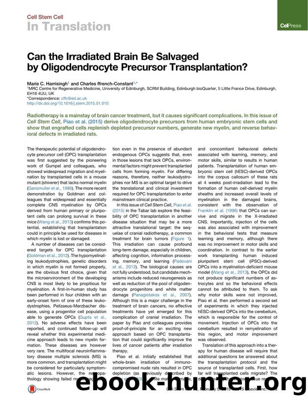 Can the Irradiated Brain Be Salvaged by Oligodendrocyte Precursor Transplantation? by Marie C. Harrisingh & Charles ffrench-Constant