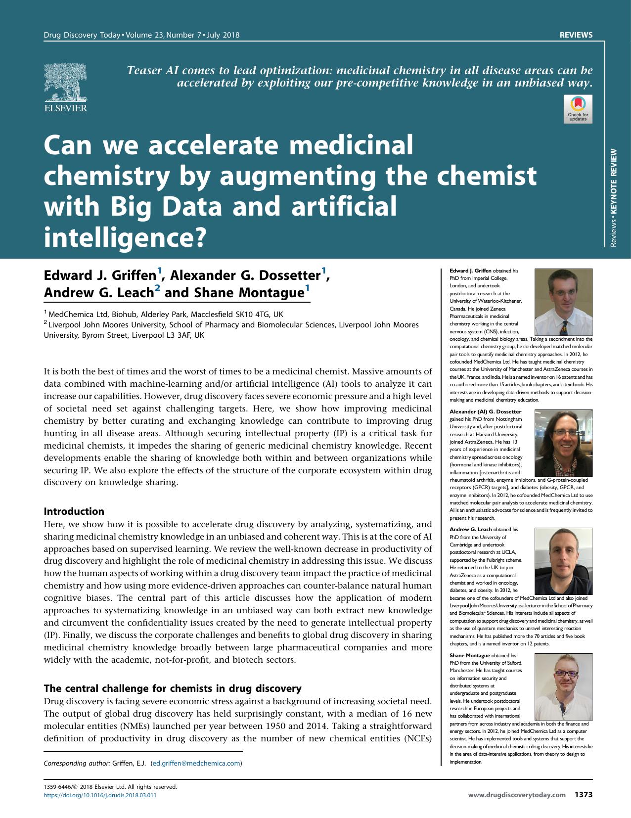 Can we accelerate medicinal chemistry by augmenting the chemist with Big Data and artificial intelligence? by Edward J. Griffen & Alexander G. Dossetter & Andrew G. Leach & Shane Montague