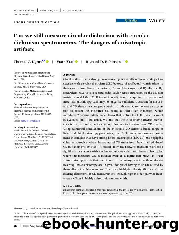 Can we still measure circular dichroism with circular dichroism spectrometers: The dangers of anisotropic artifacts by Thomas J. Ugras Yuan Yao Richard D. Robinson