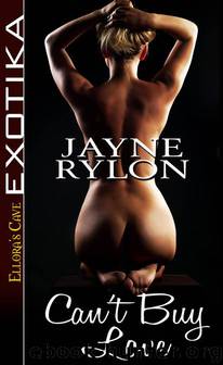 Can't Buy Love by Rylon Jayne