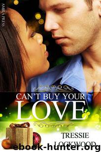 Can't Buy Your Love by Lockwood Tressie