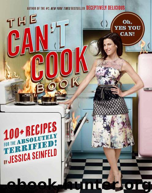 Can't Cook Book by Seinfeld Jessica