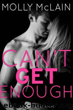 Can't Get Enough by Molly McLain