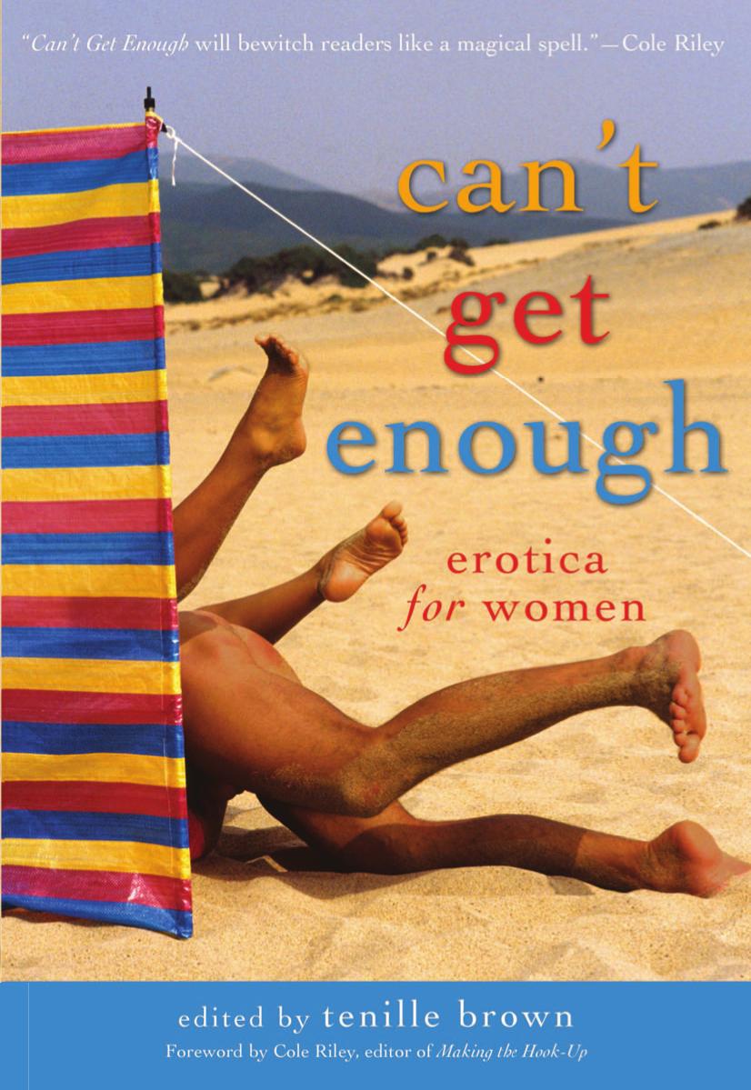 Can't Get Enough: Erotica for Women by Brown Tenille