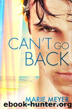 Can't Go Back by Marie Meyer
