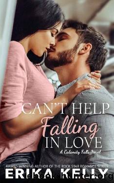 Can't Help Falling In Love (A Calamity Falls Novel Book 5) by Erika Kelly
