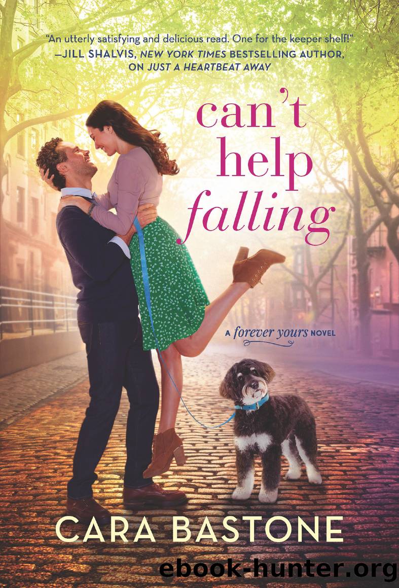 Can't Help Falling--A Novel by Cara Bastone