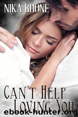 Can't Help Loving You by Nika Rhone